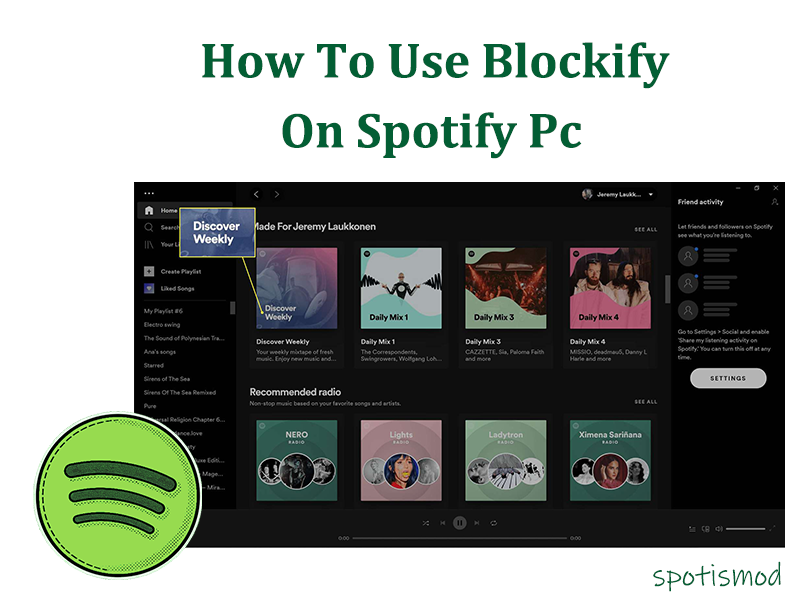 How To Use Blockify On Spotify Pc