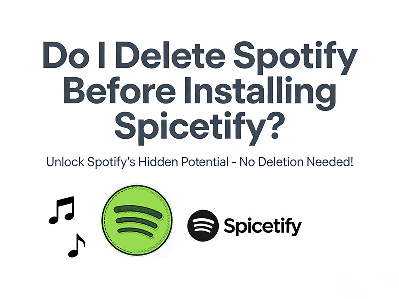 Do I Delete Spotify Before Installing Spicetify