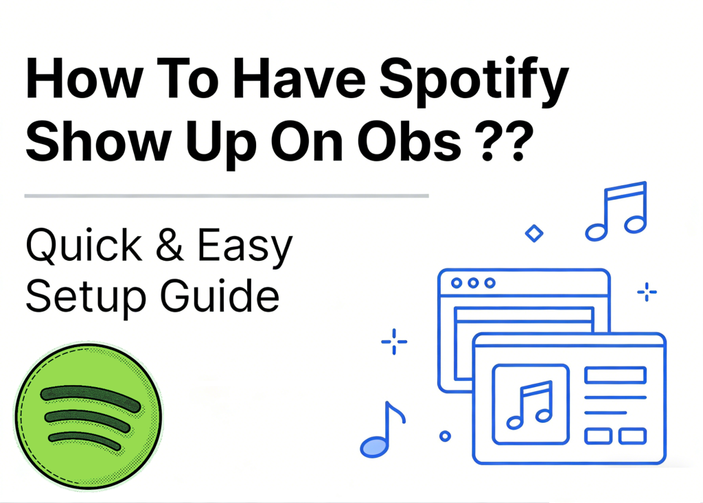 How To Have Spotify Show Up On Obs