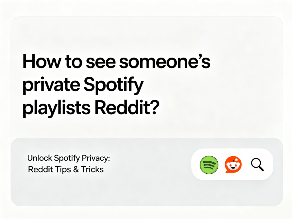 How to see someone's private Spotify playlists Reddit